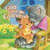 God_Gave_Me_Grandma