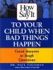 How_to_say_it_to_your_child_when_bad_things_happen