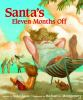 Santa_s_Eleven_Months_Off