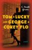 Tom___Lucky_and_George___Cokey_Flo
