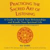 Practicing_the_sacred_art_of_listening