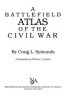 A_battlefield_atlas_of_the_Civil_War