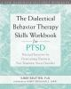 The_dialectical_behavior_therapy_skills_workbook_for_PTSD