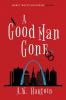 A_Good_Man_Gone
