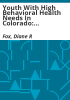 Youth_with_high_behavioral_health_needs_in_Colorado