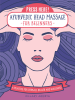 Press_Here__Ayurvedic_Head_Massage_for_Beginners