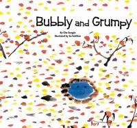 Bubbly_and_Grumpy
