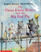The_Three_little_wolves_and_the_big_bad_pig