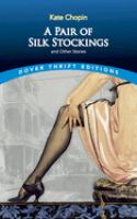 A_Pair_of_Silk_Stockings_and_Other_Stories