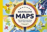 Marvelous_Maps__Our_Changing_World_in_40_Amazing_Maps