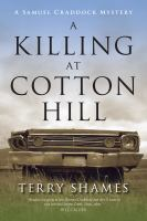 A_killing_at_Cotton_Hill