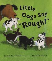 Little_dogs_say__rough__