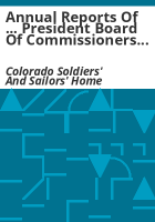 Annual_reports_of_____President_Board_of_Commissioners_of_the_Colorado_Soldiers__and_Sailors__Home_at_Monte_Vista__Colorado_for_the_term_ending