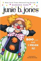 Junie_B__Jones__first_grader___Boo___and_I_mean_it
