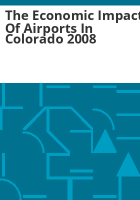 The_economic_impact_of_airports_in_Colorado_2008