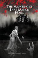 The_haunting_of_Lake_Manor_Hotel
