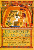 The_passion_of_Isis_and_Osiris