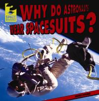 Why_do_astronauts_wear_spacesuits_