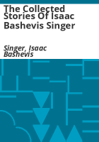The_collected_stories_of_Isaac_Bashevis_Singer