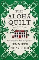 The_Aloha_quilt___a_Elm_Creek_Quilts_novel